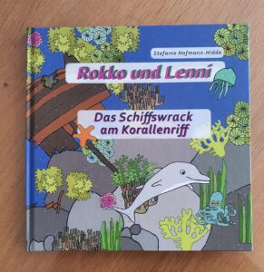 Buch "Rokko und Lenni - Das Schiffswrack am Korallenriff"