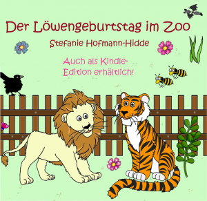 Kindle-Edition vom Löwengeburtstag im Zoo